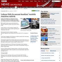 Labour fails to secure bookies' roulette machine rethink