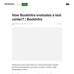How BookInfra evaluates a test center?