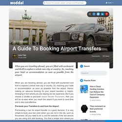A Guide To Booking Airport Transfers