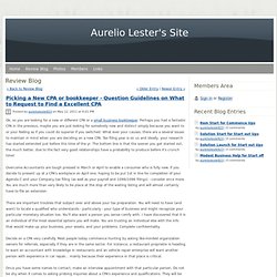 Picking a New CPA or bookkeeper - Question Guidelines on What to Request to Find a Excellent CPA - Aurelio Lester's Site