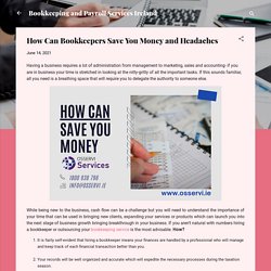 How Can Bookkeepers Save You Money and Headaches