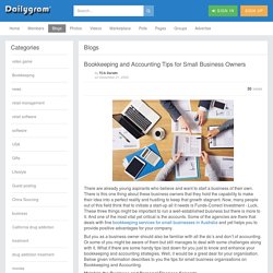 Bookkeeping and Accounting Tips for Small Business Owners » Dailygram ... The Business Network