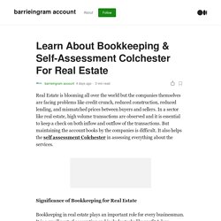 Learn About Bookkeeping & Self-Assessment Colchester For Real Estate