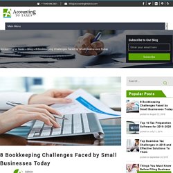 8 Bookkeeping Challenges Faced by Small Businesses Today