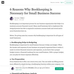 6 Reasons Why Bookkeeping is Necessary for Small Business Success