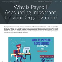 Bookkeeping and Payroll Services - Why is Payroll Accounting Important for your Organization?