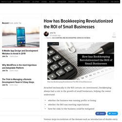 How has Bookkeeping Revolutionized the ROI of Small Businesses