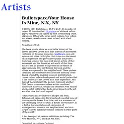 Bulletspace/Your House Is Mine, N.Y., NY