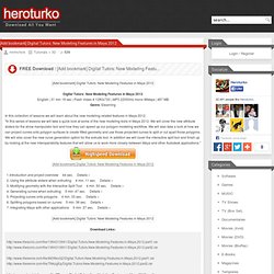 [Add bookmark] Digital Tutors: New Modeling Features in Maya 2012 Download All You Want - HeroTurko.com