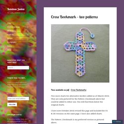 Cross Bookmark – two patterns – Rainbow Junkie