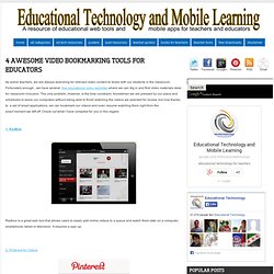 4 Awesome Video Bookmarking Tools for Educators