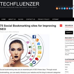 75 Social Bookmarking sites for Improving SEO - TechFluenzer