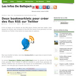 Deux bookmarklets pour créer des flux RSS sur Twitter
