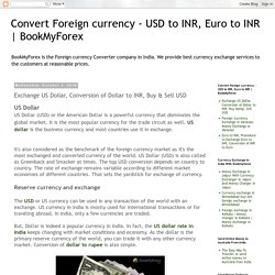 Exchange US Dollar, Conversion of Dollar to INR, Buy & Sell USD