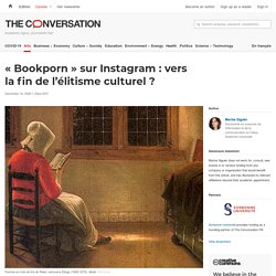« Bookporn » sur Instagram : vers la fin de l’élitisme culturel ?