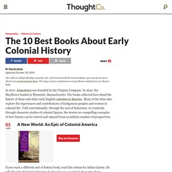 The 10 Best Books About Early Colonial History