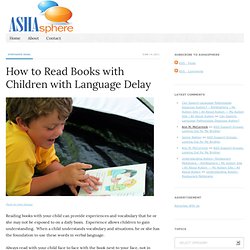 How to Read Books with Children with Language Delay