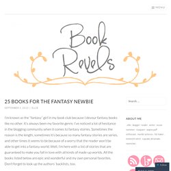 25 Books For The Fantasy Newbie