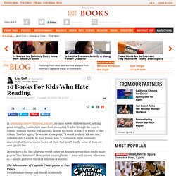 10 Books For Kids Who Hate Reading 