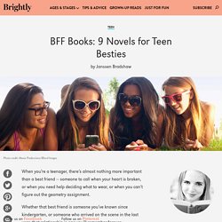 BFF Books: 9 Novels for Teen Besties