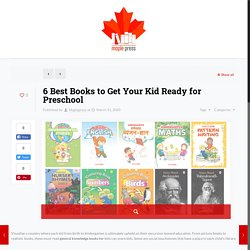 6 Best Books to Get Your Kid Ready for Preschool - MaplePress