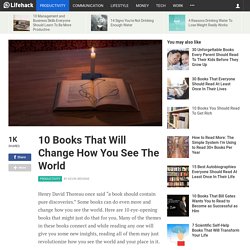 10 Books That Will Change How You See The World