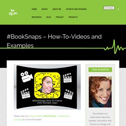 #BookSnaps – How-To-Videos and Examples – Be REAL