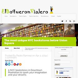 The most unique NYC bookstores in Downtown Manhattan - El Boqueron Viajero