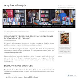 [BOOKTUBE] 10 VIDEOS POUR TE CONVAINCRE DE SUIVRE DES BOOKTUBEURS FRANCAIS