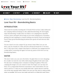 Love Your RV - RV Boondocking Basics - Water,Waste,Fuel,Power,etc
