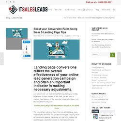 Boost your Conversion Rates Using these 5 Landing Page Tips