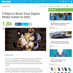 5 Ways to Boost Your Digital Media Career in 2012