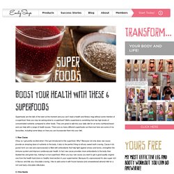 Boost your health with these 6 Superfoods - Blog Post - Emily Skye