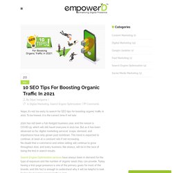 10 SEO Tips To Boost Organic Traffic In 2021 - EmpowerD Tech