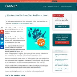 3 Tips You Need To Boost Your Resilience, Now! - Bidsketch
