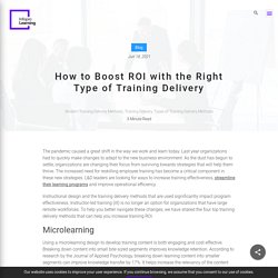 How to Boost ROI with the Right Type of Training Delivery