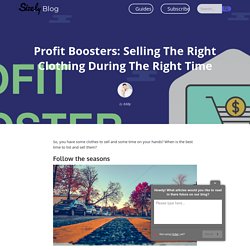 Profit Boosters: Selling the Right Clothing During the Right Time