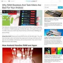 Why RAM Boosters And Task Killers Are Bad For Your Android