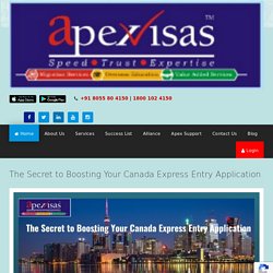 The Secret to Boosting Your Canada Express Entry Application