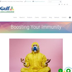 Boosting Your Immunity - Best Insurance Company Trinidad & Tobago - Gulf Insurance Limited