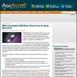 Make a bootable USB flash drive to run & repair Mac OS X