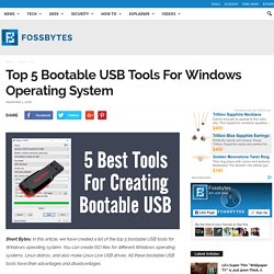 Top 5 Bootable USB Tools For Windows Operating System
