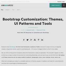 Bootstrap Customization: Themes, UI Patterns and Tools