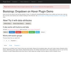 Twitter Bootstrap: Dropdown on Hover Plugin Demo