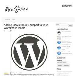 Adding Bootstrap 3.0 support to your Wordpress theme - Marco Ghislanzoni's Blog