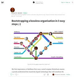 Bootstrapping a bossless organisation in 3 easy steps ;-) — Enspiral Tales