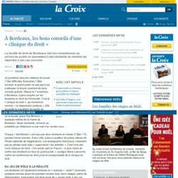 À Bordeaux, les bons conseils d’une « clinique du droit »