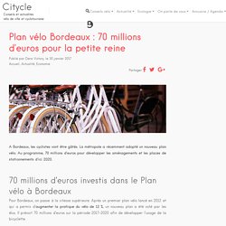 Bordeaux Métropole prévoit 70 millions d'euros pour un plan vélo