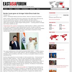Border issues gnaw at stronger India–China trade ties