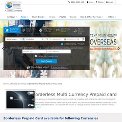 Borderless Prepaid Card - Get Multi Currency Forex Card and Travel Peacefully